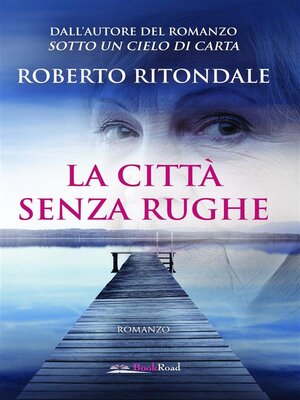 cover image of La città senza rughe